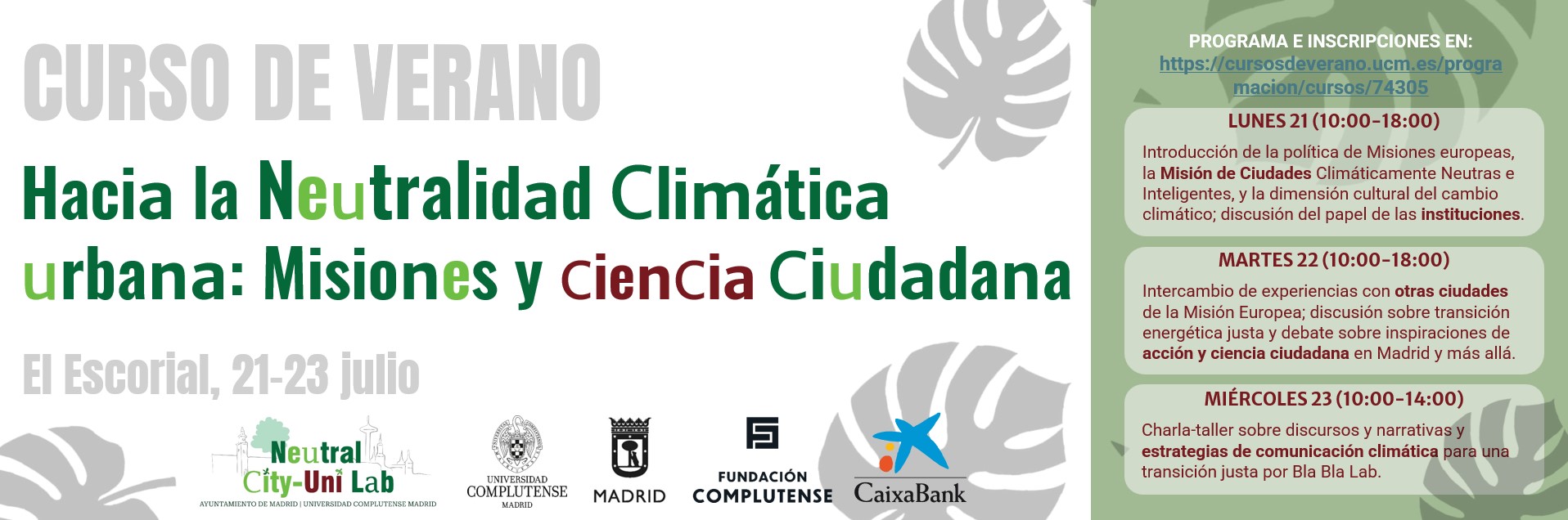 Curso de Verano en el Escorial “Hacia la neutralidad climática urbana: misiones y ciencia ciudadana” (21-23 julio 2025)
